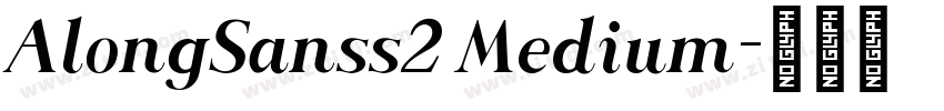 AlongSanss2 Medium字体转换